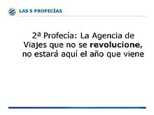 Digitalicemos, reinventemos, sepamos, aceptemos la multicanalidad y aumentemos los ancillaries