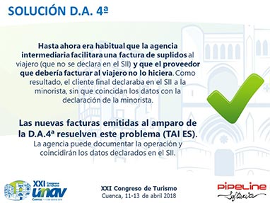 Modificaci�n de la Disposici�n Adicional 4� del Reglamento de Facturaci�n. Posibilidad de emitir facturas para documentar determinadas operaciones en las que las Agencias de Viajes operan en nombre y por cuenta del proveedor