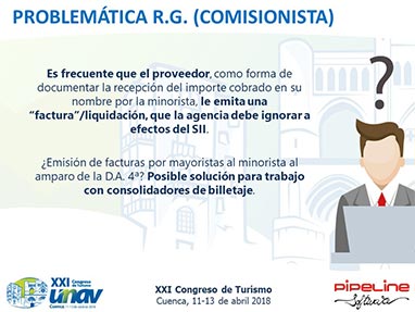 Modificaci�n de la Disposici�n Adicional 4� del Reglamento de Facturaci�n. Posibilidad de emitir facturas para documentar determinadas operaciones en las que las Agencias de Viajes operan en nombre y por cuenta del proveedor