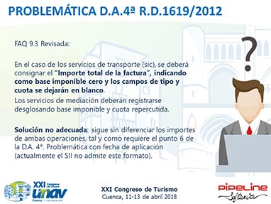 Modificaci�n de la Disposici�n Adicional 4� del Reglamento de Facturaci�n. Posibilidad de emitir facturas para documentar determinadas operaciones en las que las Agencias de Viajes operan en nombre y por cuenta del proveedor