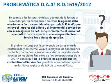 Modificaci�n de la Disposici�n Adicional 4� del Reglamento de Facturaci�n. Posibilidad de emitir facturas para documentar determinadas operaciones en las que las Agencias de Viajes operan en nombre y por cuenta del proveedor